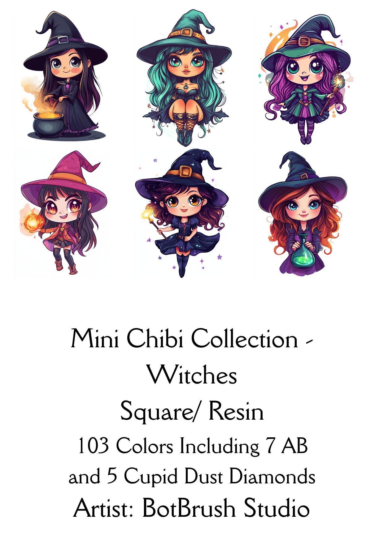 Mini Chibi Collection - Witches. 6 Canvases 15x20cm Premium Diamond Painting Kit Hand charted